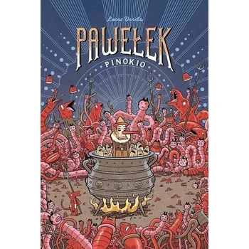 Komiks pro dospělé Pawełek Pinokio - Varela Lucas