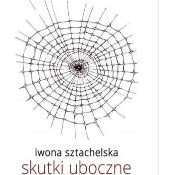 Cizojazyčná kniha Skutki uboczne - Iwona Sztachelska