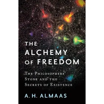 Cizojazyčná kniha Alchemy of Freedom - Almaas, A. H.