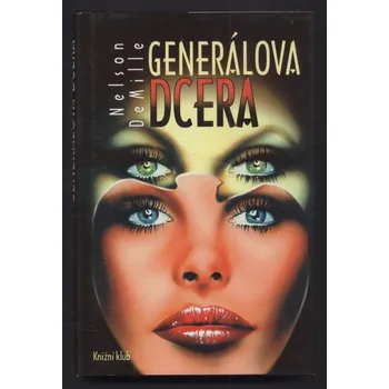 DeMille, Nelson - Generálova dcera
