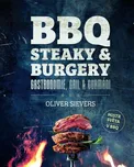 BBQ: Steaky a burgery - Oliver Sievers…