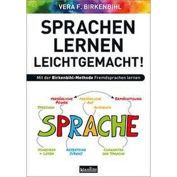 Sprachenlernen leichtgemacht! - Vera F. Birkenbihl