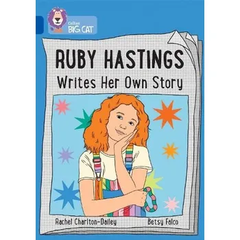 Cizojazyčná kniha Ruby Hastings Writes Her Own Story - Charlton-Dailey, Rachel