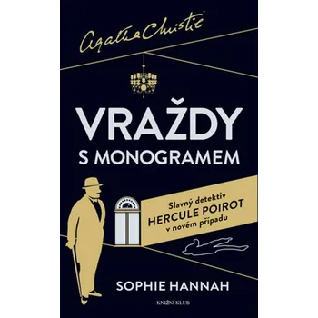 Vraždy s monogramem/Slavný detektiv Hercule Poirot v novém...