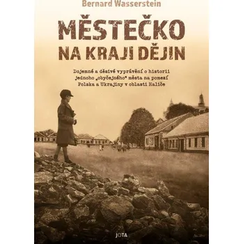 Beletrie pro dospělé Městečko na kraji dějin