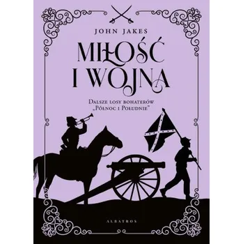 Miłość i wojna – John Jakes (PL)