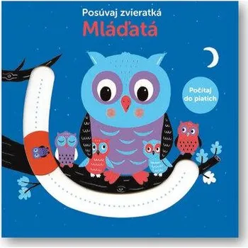 Kniha Posúvaj zvieratká Mláďatá