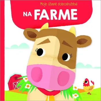 Leporelo Moje úžasné dobrodružstvá na farme