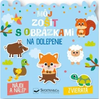 Môj zošit s obrázkami na dolepenie Zvieratá