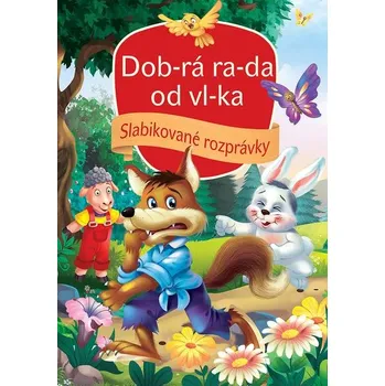 Bystrá hlava Dobrá rada od vlka