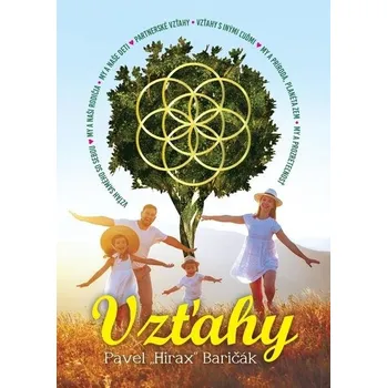 Osobní rozvoj Vzťahy - Pavel Hirax Baričák