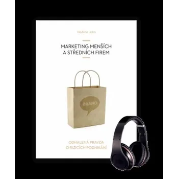 Marketing menších a středních firem - Vladimír John (Médium CD)