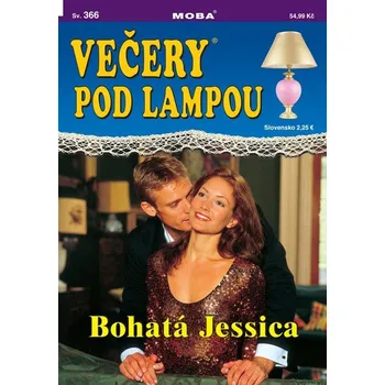 Večery pod lampou 366 - Bohatá Jessica -