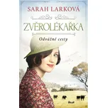 Zvěrolékařka: Odvážné cesty - Sarah…