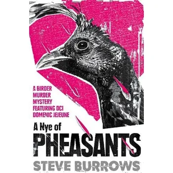 Cizojazyčná kniha Nye of Pheasants - Burrows, Steve