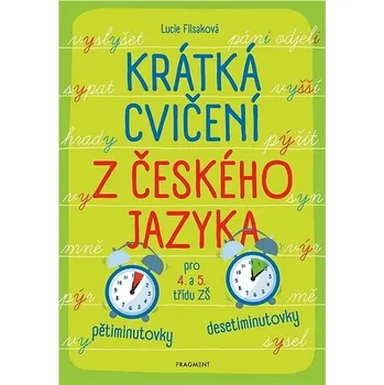 Český jazyk Krátká cvičení z českého jazyka pro 4. a 5. třídu ZŠ Kniha