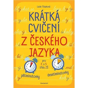 Český jazyk Krátká cvičení z českého jazyka pro 2. a 3. třídu ZŠ Kniha