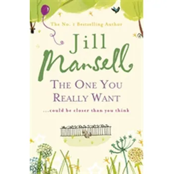 The One You Really Want - Jill Mansell