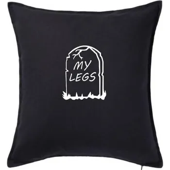 Polštář Náhrobek - My legs - Polštář 50x50 - 50x50 - Pouze potah ( Černá )