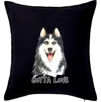 Polštář Husky - gotta love - Polštář 50x50 - 50x50 - Pouze potah ( Černá )