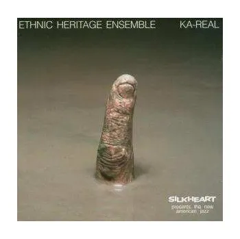 Zahraniční hudba CD Ethnic Heritage Ensemble: Ka-Real 2014