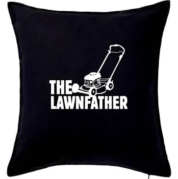 Polštář The Lawnfather - Polštář 50x50 - 50x50 - Pouze potah ( Černá )