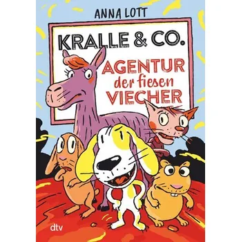 Kralle & Co. - Agentur der fiesen Viecher - Lott, Anna [DE] (2024, Brožovaná, dtv Verlagsgesellschaft)