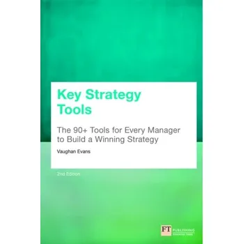 Kniha Key Strategy Tools - Evans, Vaughan [EN] (2020, Brožovaná, Pearson Education Limited)