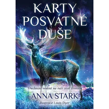 Karty posvátné duše: Duchovní vedení na…