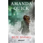 Beze spánku - Amanda Quick (2024, pevná…