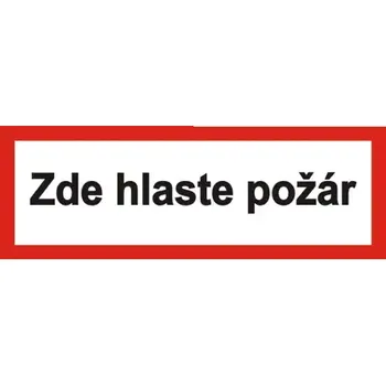 samolepka Tabulka - Zde hlaste požár