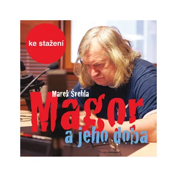 Marek Švehla: Magor a jeho doba MP3 download