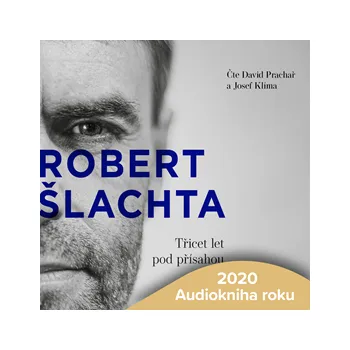 Robert Šlachta - Třicet let pod přísahou MP3 download