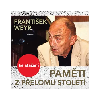 František Weyr: Paměti z přelomu století MP3 download