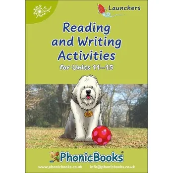 Anglický jazyk Phonic Books Dandelion Launchers Reading and Writing Activities Units 11-15 - Phonic Books