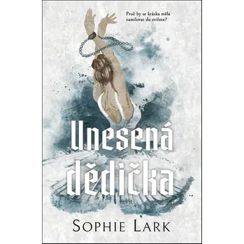 Unesená dědička - Sophie Lark (2024, brožovaná)