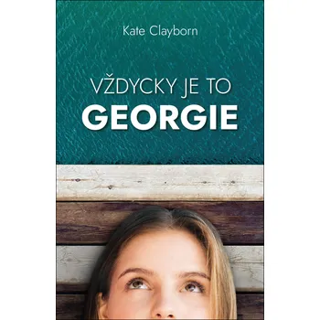 Kniha Vždycky je to Georgie - Kate Clayborn