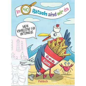 První čtění In 40 Rätseln sind wir da! - Ab an die Küste! - Pattloch Verlag