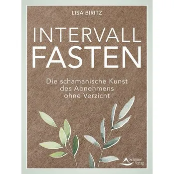 Intervall-Fasten - Biritz, Lisa