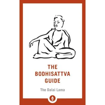Cizojazyčná kniha Bodhisattva Guide - Lama, Fourteenth Dalai a Group, Padmakara Translation