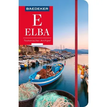 Cestování Baedeker Reiseführer Elba, Toskanischer Archipel - Sorges, Jürgen