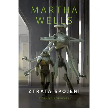 Kniha Ztráta spojení - Martha Wells (E-Kniha)