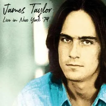 Zahraniční hudba 2CD James Taylor: Live In New York '74 2020 2CD