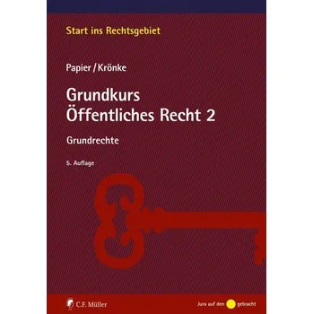 Grundkurs Öffentliches Recht 2 - Papier, Hans-Jürgen [DE] (2024, Brožovaná, Müller C.F.)