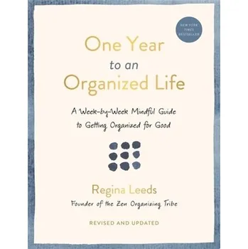 One Year to an Organized Life - Leeds, Regina