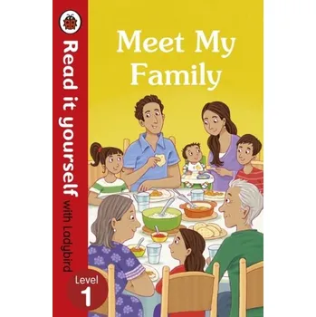 Cizí jazyk Meet My Family - Read It Yourself with Ladybird Level 1