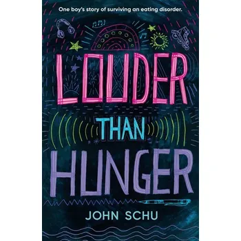 Kniha Louder Than Hunger - Schu, John [EN] (2024, Brožovaná, Walker Books Ltd.)