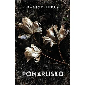 Pomarlisko - Patryk Jurek