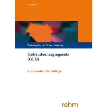 Gebäudeenergiegesetz (GEG) - Volland, Johannes [DE] (2024, Brožovaná, Rehm Verlag)