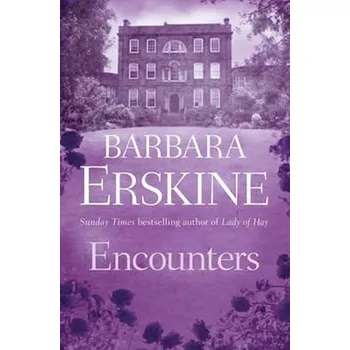 Beletrie pro dospělé Encounters - Barbara Erskine